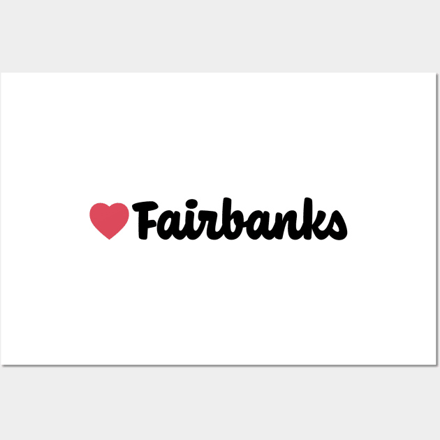 Fairbanks Alaska Heart Script Wall Art by modeoftravel